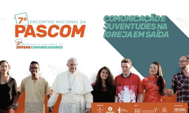 Pascom abre inscrições para o 7º Encontro Nacional e 3º Seminário de Jovens Comunicadores