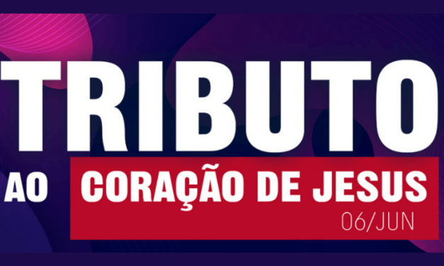 VIII Tributo ao Coração de Jesus