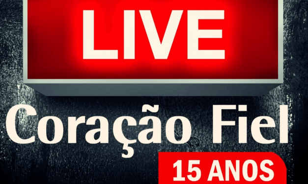 Live Coração Fiel 15 anos