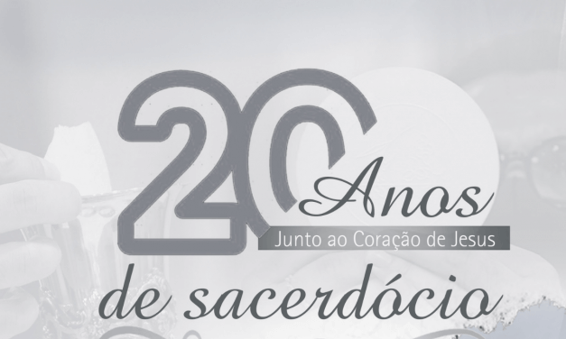 20 anos de sacerdócio