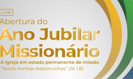ANO JUBILAR MISSIONÁRIO