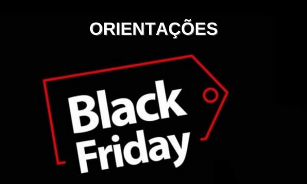 Procon orienta sobre compras na Black Friday