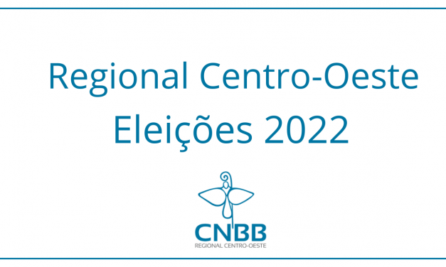 NOTA DOS BISPOS DO REGIONAL CENTRO-OESTE SOBRE AS ELEIÇÕES 2022