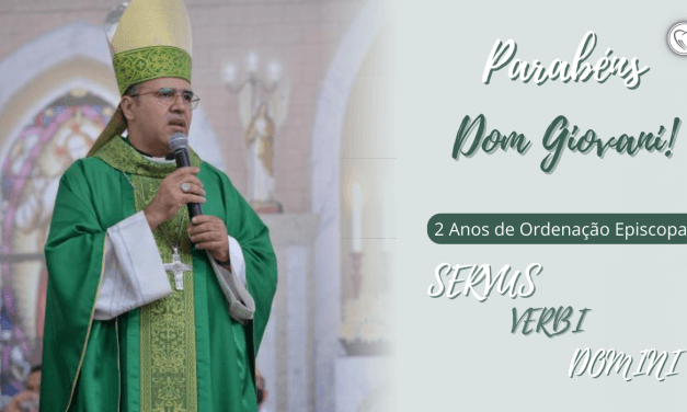 Dom Giovani Carlos: 2 anos de ordenação episcopal