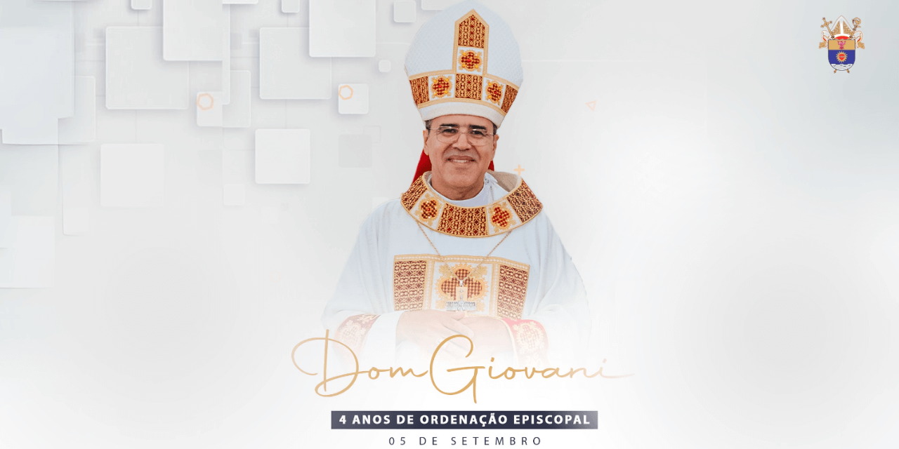 4 anos de ordenação episcopal de Dom Giovani