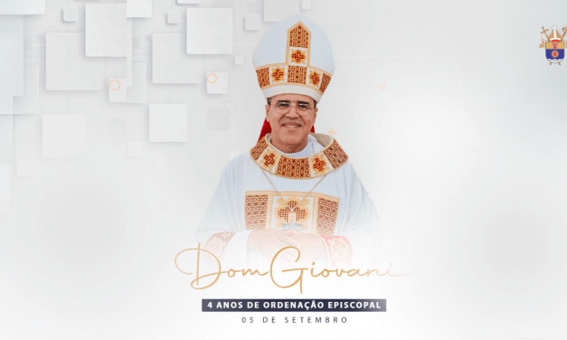 4 anos de ordenação episcopal de Dom Giovani