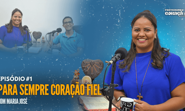 Partilhando o Coração – Podcast