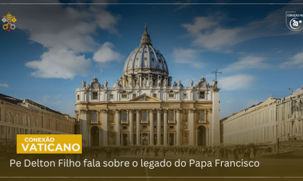 O Legado do Papa Francisco: Igreja vive luto e esperança após sua partida – Pe Delton Filho