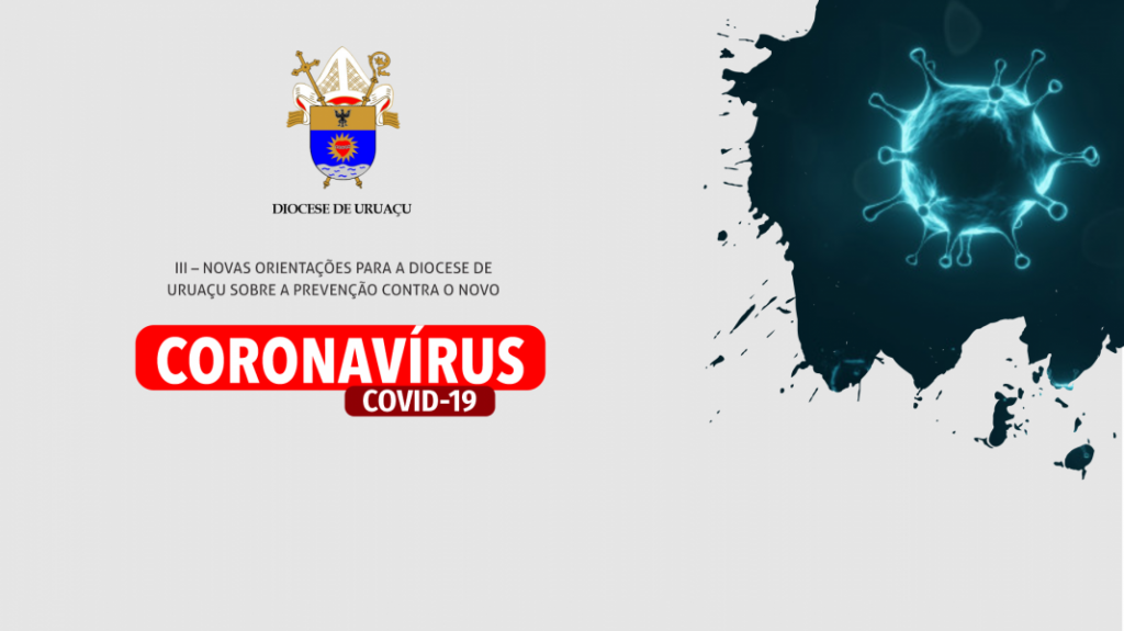 Novas orientações para a Diocese de Uruaçu sobre a prevenção contra o novo coronavírus (COVID-19)