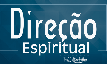 Direção Espiritual para Julho