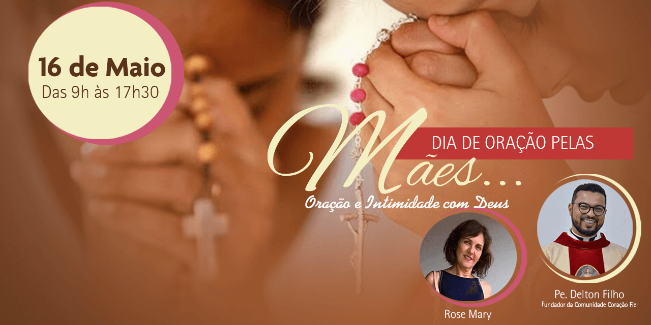 Dia de oração pelas mães