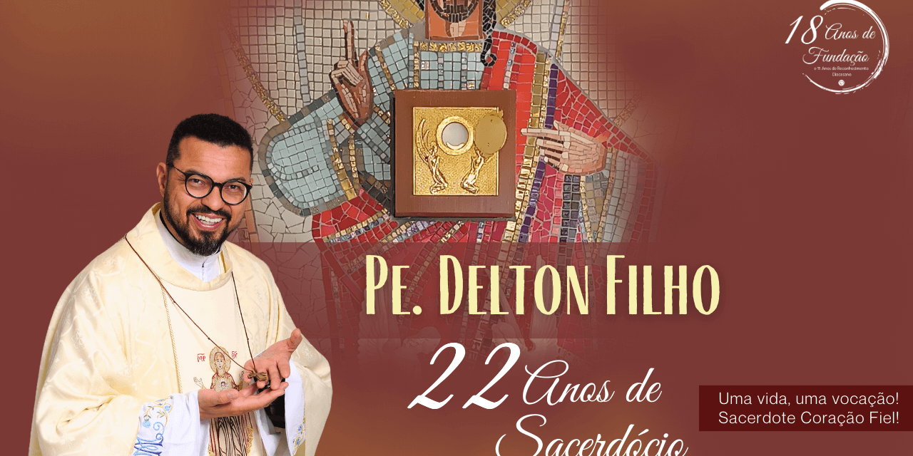 22 Anos de Sacerdócio