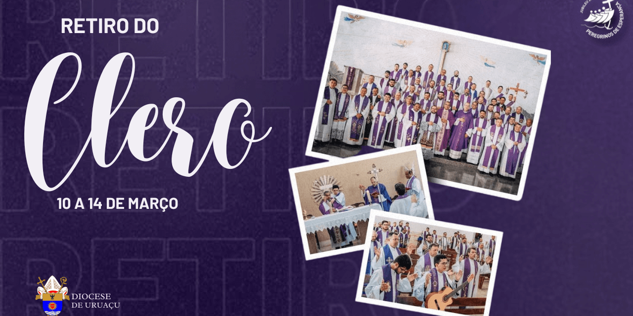 Retiro Espiritual do Clero da Diocese de Uruaçu